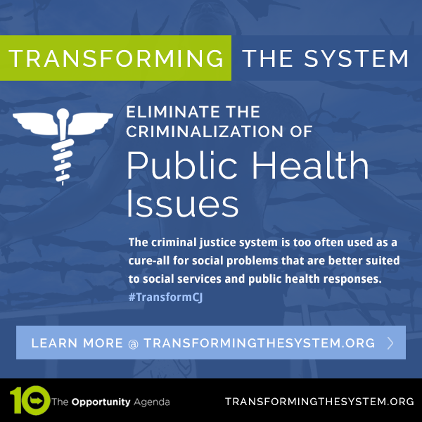 eliminate-the-criminalization-of-public-health-issues-transforming